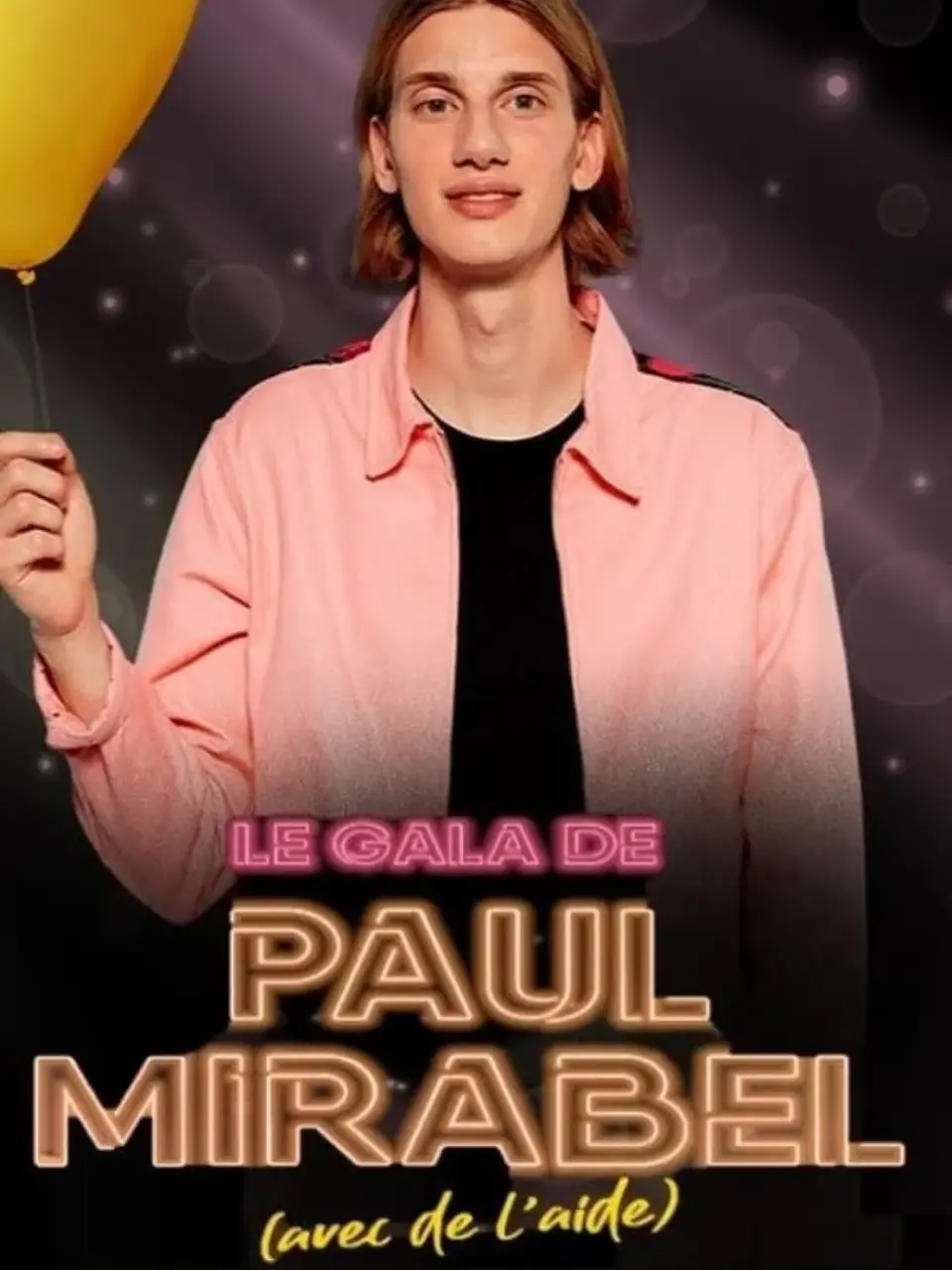 Le gala de Paul Mirabel (avec de l'aide)